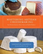 Mastering Artisan Cheesemaking