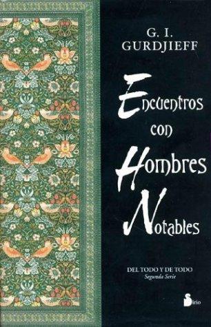 Encuentros Con Hombres Notables