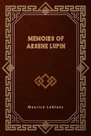 Memoirs of Arsene Lupin