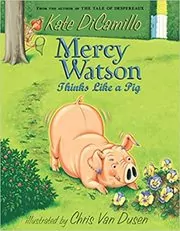 Mercy Watson Thinks Like a Pig