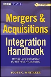 Mergers & Acquisitions Integration Handbook
