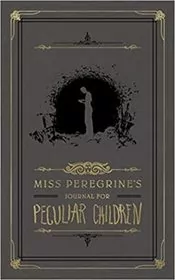 Miss Peregrine's Journal for Peculiar Children