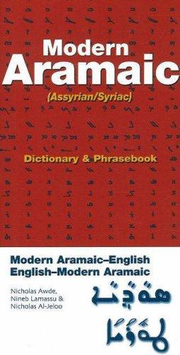 Modern Aramaic-English/English-Modern Aramaic Dictionary & Phrasebook