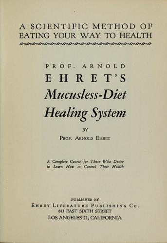 Mucusless Diet Healing System