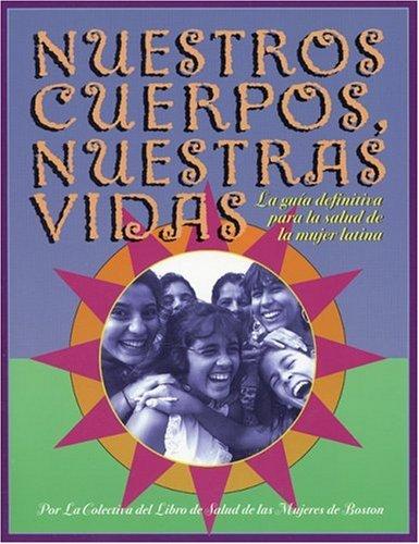 Nuestros Cuerpos, Nuestras Vidas