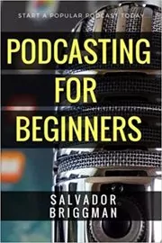 Podcasting for Beginners