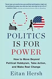 Politics Is for Power
