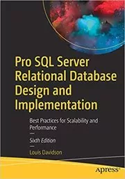 Pro SQL Server Relational Database Design and Implementation