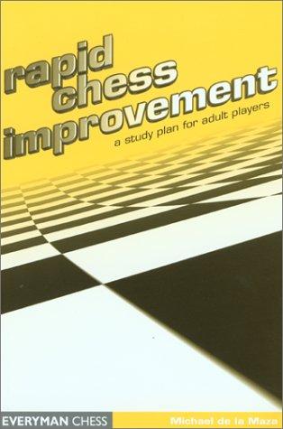 Rapid Chess Improvement