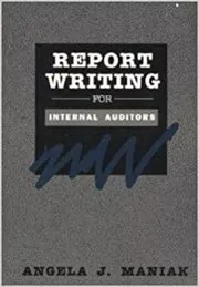 Report Writing For Internal Auditors