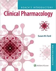 Roach’s Introductory Clinical Pharmacology