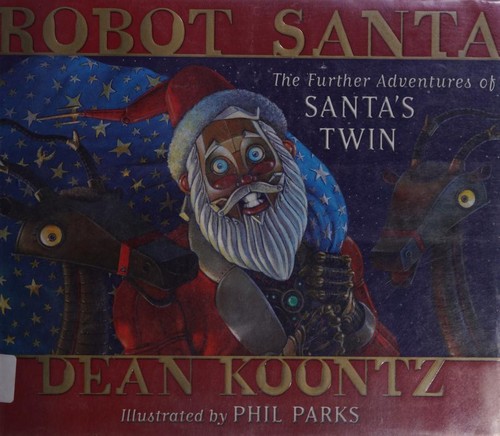 Robot Santa: The Further Adventures of Santa's Twin