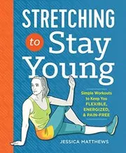 Stretching to Stay Young