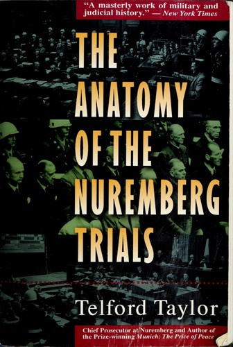 The Anatomy of the Nuremberg Trials