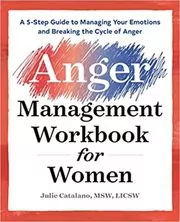 The Anger Management Workbook for Women