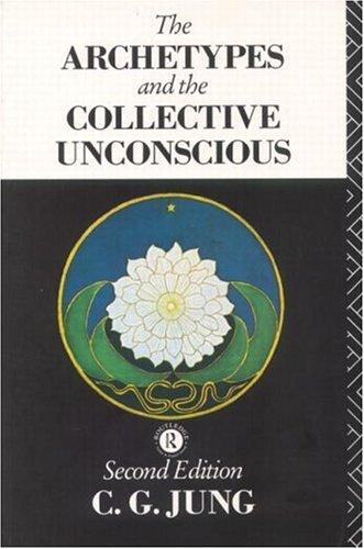 The Archetypes and The Collective Unconscious