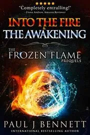 The Awakening - Into the Fire