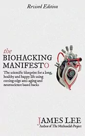 The Biohacking Manifesto