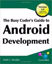 The Busy Coder's Guide to Android Development