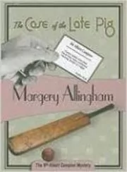 The Case of the Late Pig