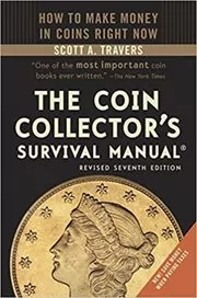 The Coin Collector's Survival Manual