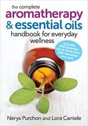 The Complete Aromatherapy and Essential Oils
