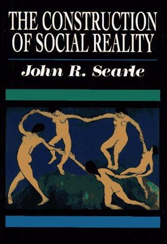 The Construction of Social Reality