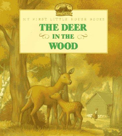 The Deer in the Wood