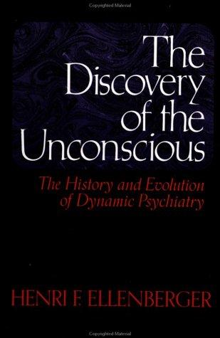 The Discovery of the Unconscious