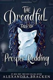 The Dreadful Tale of Prosper Redding