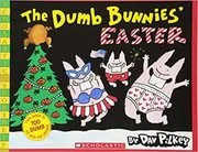 The Dumb Bunnies' Easter