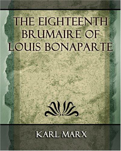 The Eighteenth Brumaire of Louis Bonaparte