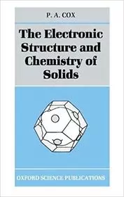 The Electronic Structure and Chemistry of Solids
