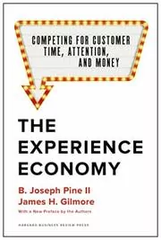 The Experience Economy