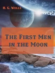 The First Men in the Moon