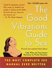 The Good Vibrations Guide to Sex