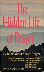The Hidden Life of Prayer