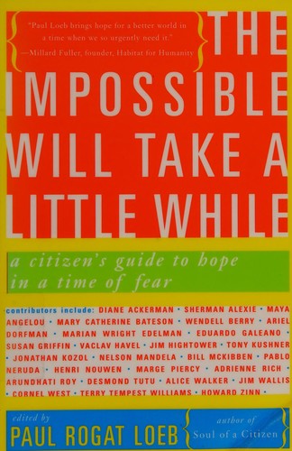 The Impossible Will Take a Little While