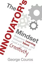 The Innovator’s Mindset