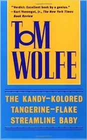 The Kandy-Kolored Tangerine-Flake Streamline Baby