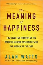 The Meaning of Happiness