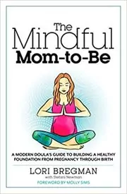 The Mindful Mom-to-Be