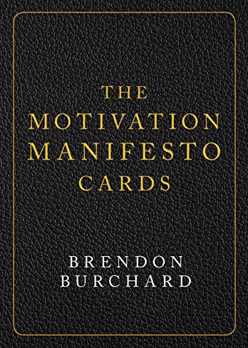 The Motivation Manifesto