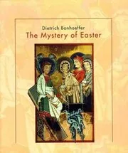 The Mystery of Easter