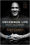 The One Year Uncommon Life Daily Challenge