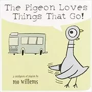 The Pigeon Loves Things That Go!