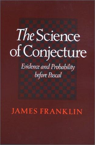 The Science of Conjecture