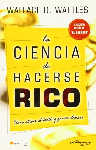 La ciencia de hacerse rico