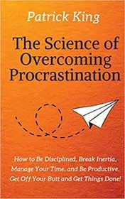 The Science of Overcoming Procrastination