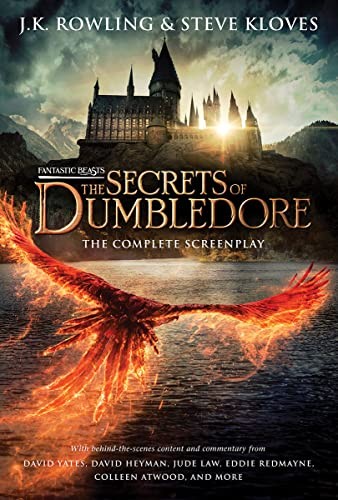 The Secrets of Dumbledore  The Complete Screenplay